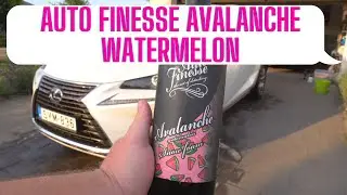 Auto Finesse Avalanche Watermelon Snow Foam test
