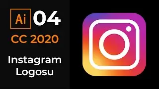 #4 - Instagram Logosu Yapımı [Sıfırdan Adobe Illustrator CC 2020 Dersleri]