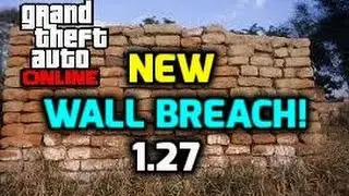 GTA 5 Online: [NEW] Wall Breach 