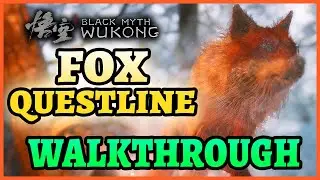 Black Myth: Wukong - Snow Fox Questline Walkthrough Guide