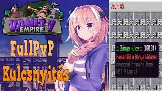 VanityEmpire FullPvP 6912 Bányakulcs kinyitás (2 Pvnyi)