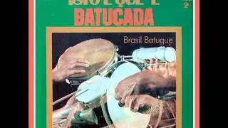 Isto é que é Batucada (Brasil Batuque)Vol.II (1975) - Mistura N°4