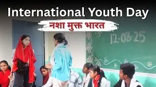 International Youth Day ll नशा मुक्त भारत ll  Bathany Social Service Society Solan