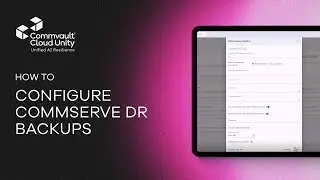How To Protect the CommServe Control Plane | DR Backup Configuration Tutorial