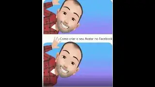 Como criar o seu Avatar no Facebook e no messenger
