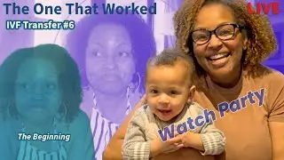 Watch Party: The IVF Cycle That Worked | Part One