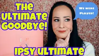 The Ultimate Goodbye... Ipsy Ultimate ~Unboxing ~ December 2020