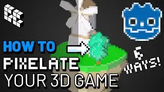6 способов сделать любую 3D-игру пикселизированной в Godot 4.5