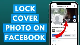 How to Lock Your Cover Photo on Facebook in 2023 | Lock Facebook Cover Photo