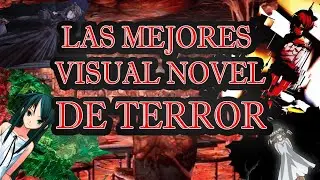Las mejores NOVELAS VISUALES de TERROR en Espa&ntilde;ol - TOP 5