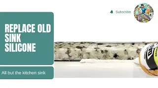 How to Easily Remove and Replace Moldy Black Silicone Caulk Around Kitchen Sink