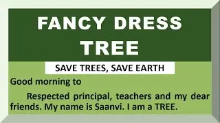 Few Lines on Tree for Fancy dress competition in English | Save Trees fancy dress | Speech on Trees