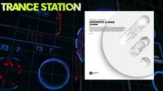 Atropate & MAQ - Virtual World (Extended Mix) [FUTURISING MUSIC]