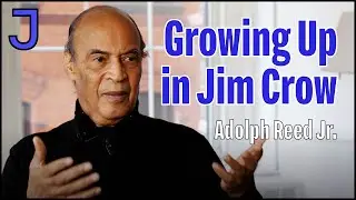Growing up in Jim Crow Apartheid — Adolph Reed