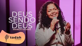 Andreza Tavares |  Deus Sendo Deus [Cover Kiara Vitória]