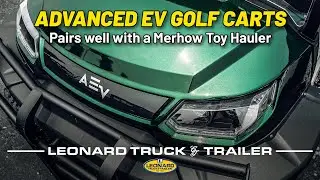 A Golf Cart for a Toy Hauler - Advanced EV & Merhow Trailers