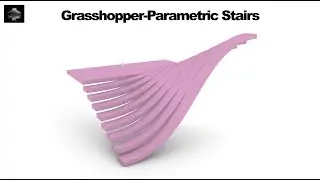 Grasshopper-Parametric Stairs