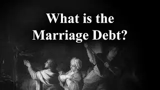 What is the Marriage Debt?