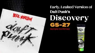 Fake 'Beta' Version of Daft Punk's Discovery: GS-27 sample confirmed