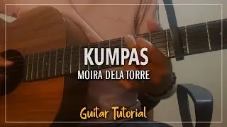 Kumpas - Moira dela Torre | Guitar Tutorial