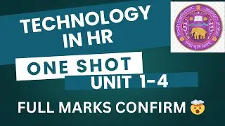 TECHNOLOGY IN HR | UNIT 1 - 4 | ONE SHOT | DU/SOL/REGULAR/NCWEB