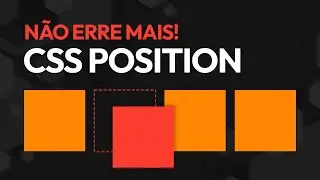 CSS position explicado de forma simples