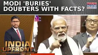 PM Modi Vs Oppn In Parliament: PM Targets Congress, Gandhis, 'Gaali Gang' In Speech | India Upfront