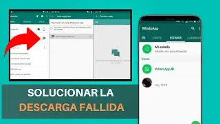 COMO SOLUCIONAR DESCARGA FALLIDA DE WHATSAPP