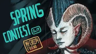 Spring Art Contest 2019 | My Creepy Friend