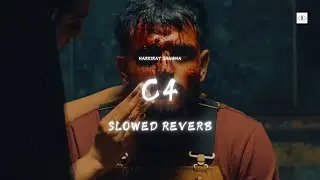 C4 (SLOWED AND REVERB) - HARKIRAT SANGHA