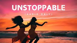Unstoppable &ndash; Afrobeat Dance And Love Anthem | #newsong #afrobeat #afrobeatlife
