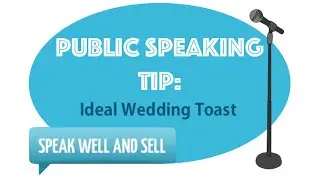 Public Speaking Tip: Here's the Ideal Wedding Toast