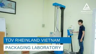 Packaging Laboratory – TÜV Rheinland Vietnam