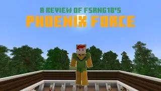 FSang18's Phoenix Force | Review Part 10