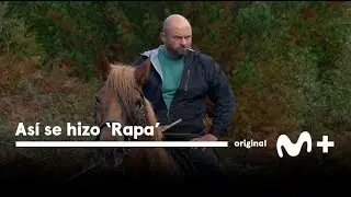 Rapa - Así se hizo: Los Besteiros | Movistar Plus+