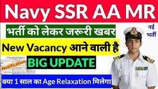 Indian Navy New Vacancy Good News | Navy SSR AA MR Vacancy 2021 Update | Age Relaxation