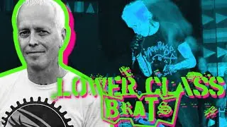 BONES of LOWER CLASS BRATS