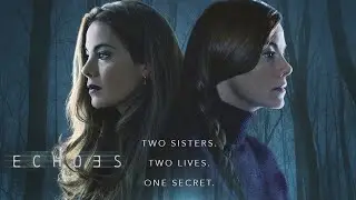 #ECHOES#drama#mystery#series#trailer#NETFLIX#MichelleMonaghan#MattBomer#KarenRobinson