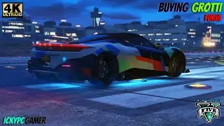 GTA ONLINE : BUYING NEW GROTTI FURIA | CUSTOMISATION | 4K60FPS | ICKYPC GAMER |