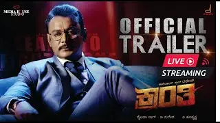 Kranti Official Trailer | Darshan Thoogudeepa, Rachitha Ram | Shylaja Nag, B Suresha | V Harikrishna