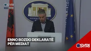 Enno Bozdo deklarat&euml; p&euml;r mediat