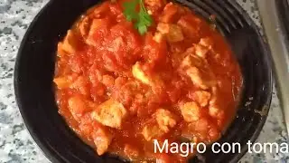#MAGRO CON TOMATE🐷🐷🍅🍅 CASERO Y MUY RICO 😋😋😋