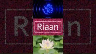 🕉️ RIAAN - HINDU boy name | RIAAN OM Status | RIAAN Lotus Status | #Shorts