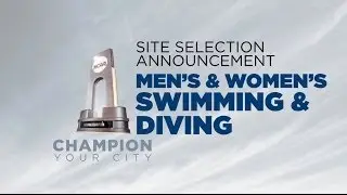 NCAA Championship Site Selection Announcement - Swimming & Diving