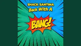 Back With A BANG!