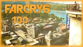 FAR CRY 6 [100] 🏝️ Fort Santa Maria | Far Cry 6 Gameplay