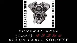 Black Label Society - Funeral Bell [432hz]