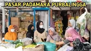 Pasar PADAMARA purbalingga ❗Pasar kecil namun menjadi pusat perdagangan di kecamatan padamara