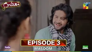 Masoom Episode 3 [Eng Sub] 24 August 2025 Imran Ashraf | Sonia Hussain | Mikaal Zulfiqar |  Review 4
