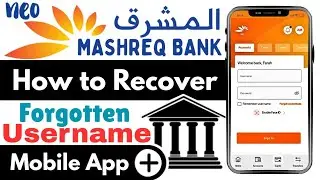 How to Recover Username in Mashreq Neo Mobile App